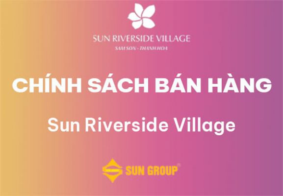 chinh sach ban hang sun riverside village du an sun group sam son thanh hoa